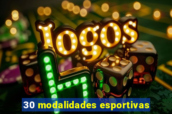 30 modalidades esportivas